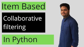 Item based collaborative filtering in Python|Collaborative filtering in Python