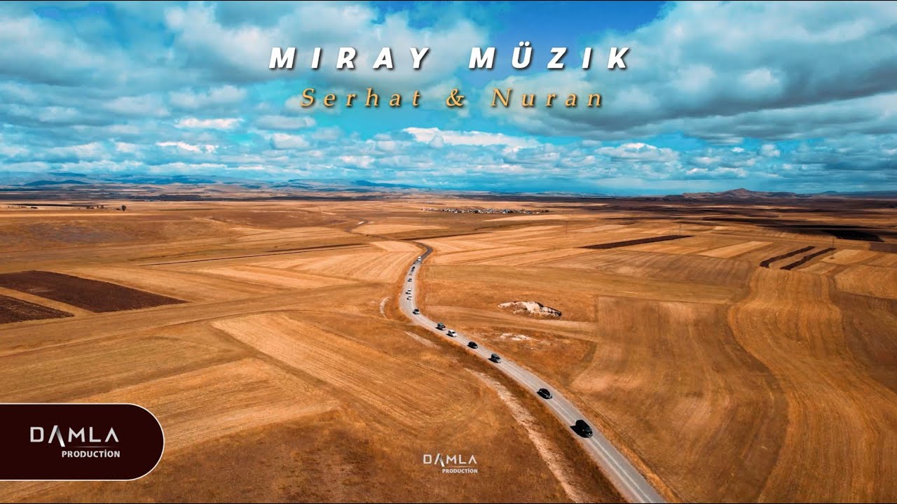 Miray Müzik - Mıllani Ha ( Serhat & Nuran )