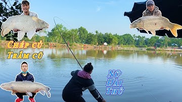 56. Mùa đông , mùa săn Chép Củ...! Nhân tố mới của team Dahe