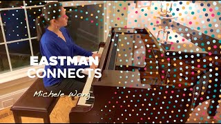 Download lagu Eastman Connects: Michele Wong