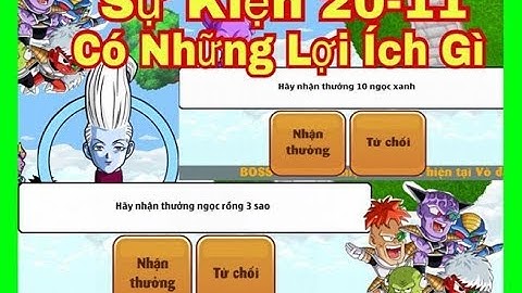 Ngọc Rồng Online | Tranh Thủ Kiếm Tiền Sự Kiện 20-11 x Những Lợi ích Của Sự Kiện 20-11