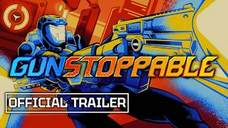 Gunstoppable - Official Release Date Trailer