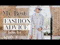 THE BEST FASHION ADVICE OF ALL TIME  // & How to ACTUALLY Use It!!  // Fashion Mumblr