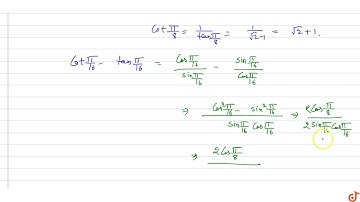 The value of `tan (pi/16)+2tan(pi/8)+4` is equal to