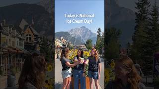 It’s National Ice Cream Day In Banff National Park🍦- #shorts