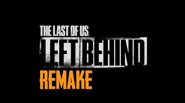[PS5] The Last Of Us Part 1 - LEFT BEHIND - Remake Gameplay - {4K60FPS}