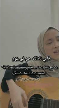 Nissa Sabyan : Law ala Albi ( Fadel chaker ) lirik terjemahan