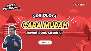 DISCUSSION OF SOCIOLOGY QUESTIONS SIMAK UI 2021 - SIMAK UI 2022 | UTBK 2022 - Part.1 DISCUSSION OF SOCIOLOGY QUESTIONS SIMAK UI 2021 - SIMAK UI 2022 | UTBK 2022 - Part.1
