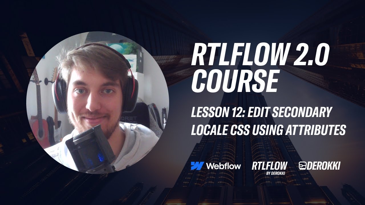 How to edit Secondary Locale CSS in Webflow (#12 RTLflow 2.0 Course ...