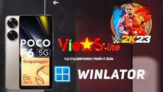 VieOS 1.3 Lite Rom POCO F6 Peridot Winlator PC Emulator WWE 2k23 Testing