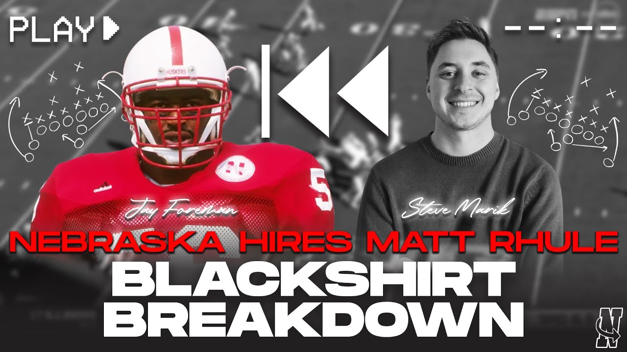 Blackshirt Breakdown: Nebraska hires Matt Rhule