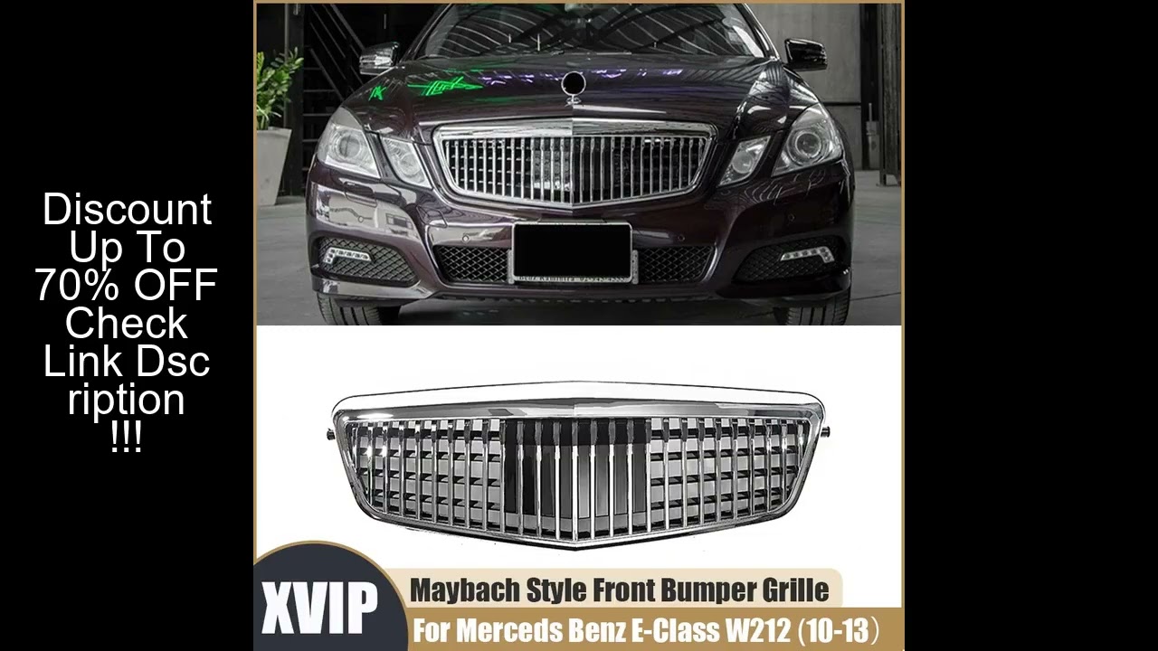 XVIP Maybach Style Front Bumper Grille Silver Radiator Grill For Mercedes Benz E-Class W212 E550 E35