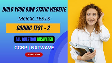 CODING TEST 2 | Mock Tests | STATIC WEBSITE | NxtWave | CCBP