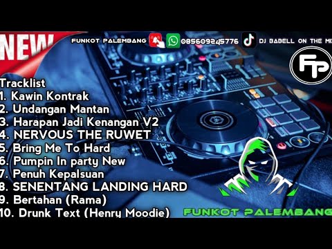 DJ KAWIN KONTRAK REMIX X REMIX HARAPAN MENJADI KENANGAN FUNKOT TERBARU  2024 DJ Babell (FP)