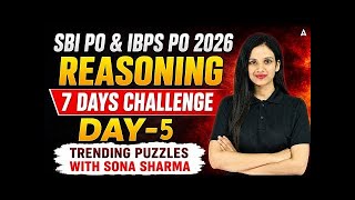 SBI PO & IBPS PO 2026 | Reasoning 7 Days Challenge | Day #5 | Trending Puzzles with Sona Sharma Net Worth