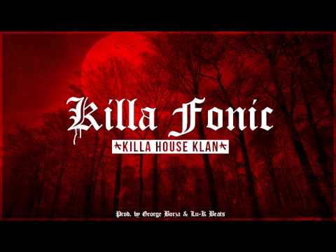 Killa Fonic -