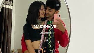 Makhna Lyrics (Drive) | Tanishk Bagchi, Yasser Desai & Asees Kaur |