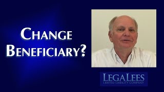 Can I Change My Beneficiary? | What To Change and When
