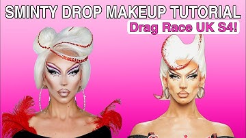 SMINTY DROP MAKEUP TUTORIAL / TRANSFORMATION, DRAG RACE UK SEASON 4