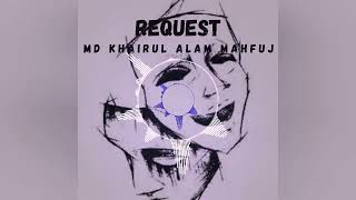 Request - Md Khairul Alam Mahfuj  Resimi