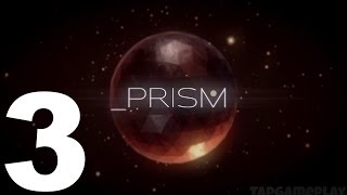 _PRISM - Gameplay Walkthrough Part 3 - Levels 6-7 (iOS)