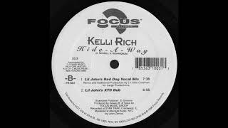 Kelli Rich - Hide-A-Way (Lil John's Red Dog Vocal Mix)