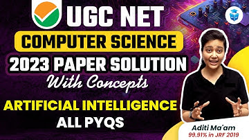 Artificial Intelligence UGC NET PYQs | UGC NET 2023 | Paper 2 Computer Science by Aditi Mam |JRFAdda
