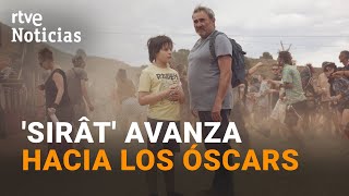 OSCAR AWARDS | 'SIRÂT' is now one of the 15 FINALISTS for BEST INTERNATIONAL FILM | RTVE