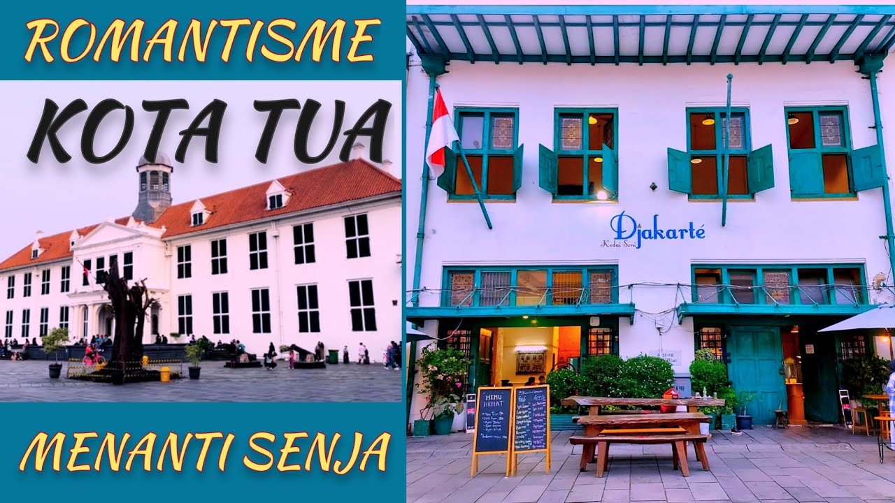 KULINER DI KOTA TUA JAKARTA | KEDAI SENI DJAKARTE | KULINER KOTA TUA DI MALAM HARI | CAFE VINTAGE