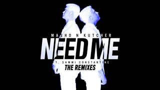 Mashd N Kutcher - Need Me (Jesse Bloch Remix) chords