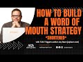 How to build a word of mouth strategy  talk triggers author jay baer