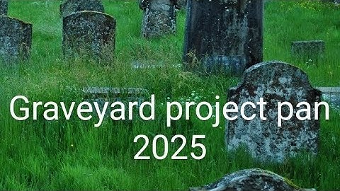 Graveyard Project Pan update 1