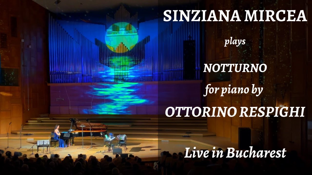 Sinziana Mircea Performs Respighi’s Notturno | Immersive Classical Piano Experience