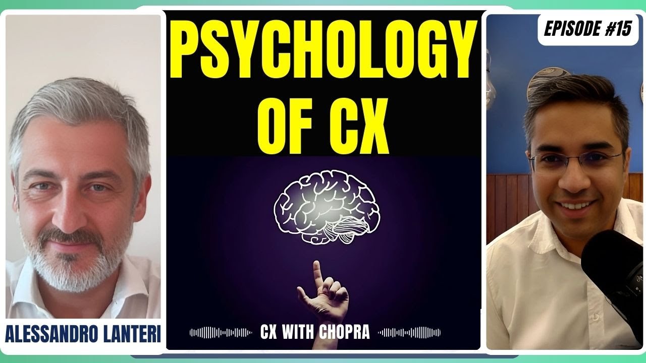 Psychology of CX with Alessandro Lanteri | CX with Chopra