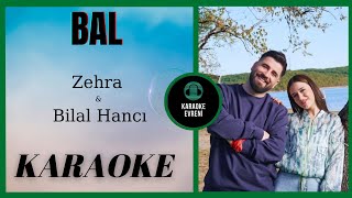 Zehra & Bilal Hancı - Bal - Karaoke