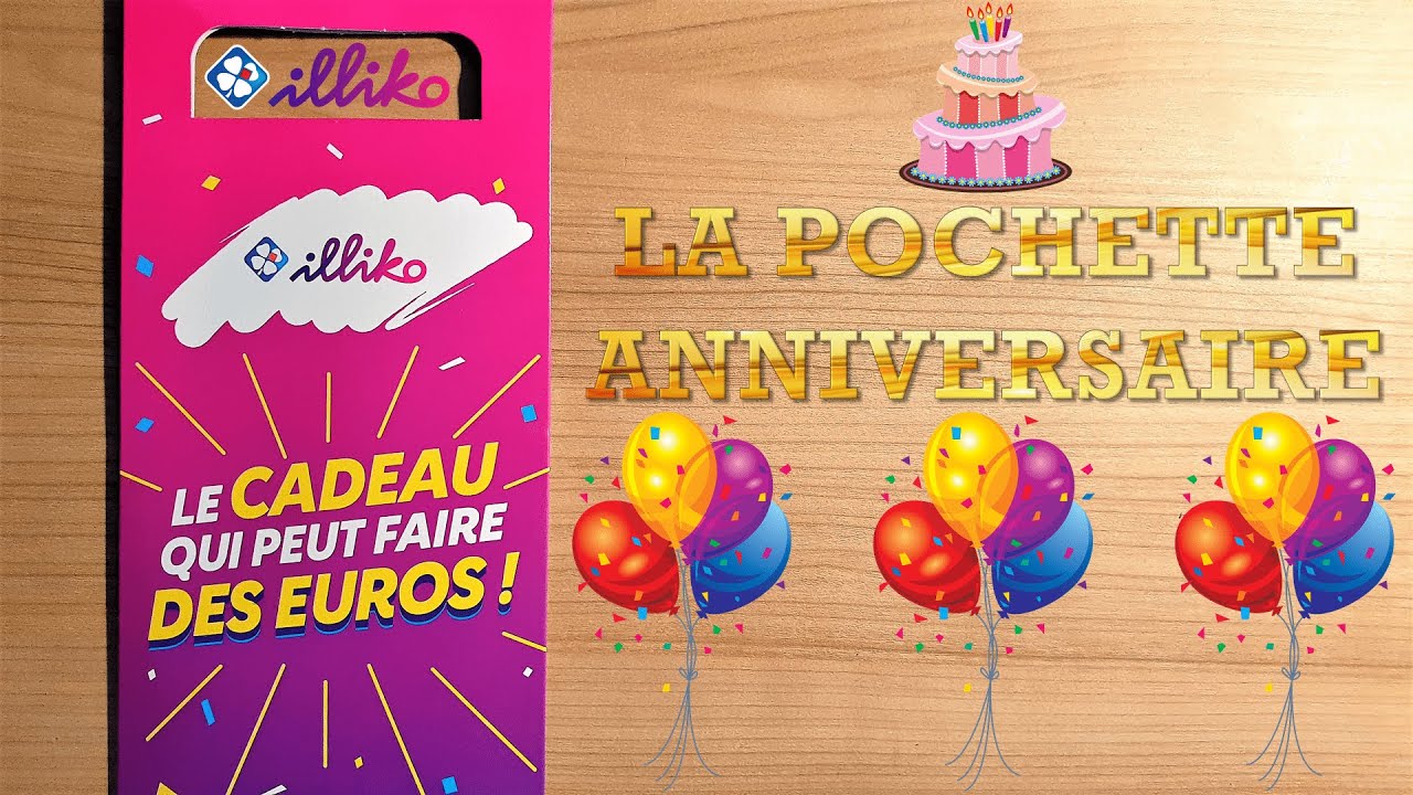 🎁 Grattage de la Pochette Anniversaire (2021) • FDJ/Illiko 🎈 