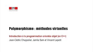 Polymorphisme : méthodes virtuelles