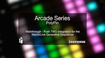Arcade Series - PolyPin - Ableton Push2 Integration