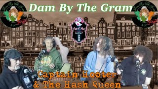 Captain & The Queen-Worlds Biggest Coffeeshop | Hooter & Mila | Dam By The Gram On Cam EP#10