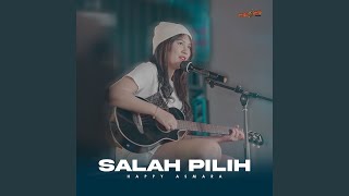 Download Lagu Salah Pilih Download Lagu Salah Pilih