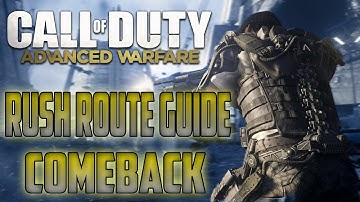 RUSHING ROUTE GUIDE!!! Comeback! "Advanced Warfare Tips And Tricks!!"