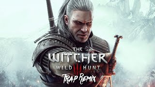 The Witcher 3 - Trap Remix - Music Video