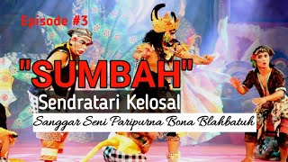 Sendratari Kolosal //Sanggar Seni Paripurna Bona Blahbatuh 