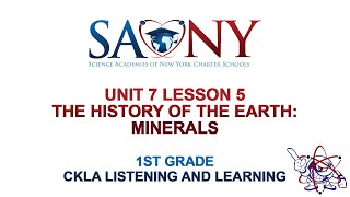 1st Grade CKLA Listening & Learning - Unit 7 Lesson 5 The History of the Earth: Minerals