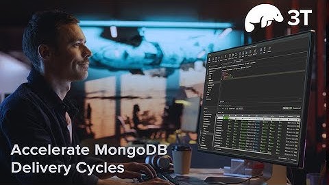 Accelerate MongoDB Delivery Cycles | Studio 3T