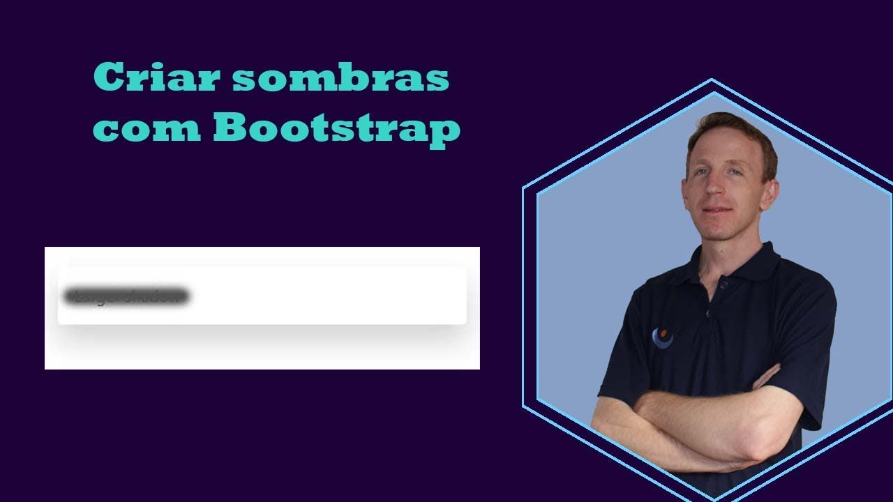 Como criar sombras shadows com Bootstrap 4 - YouTube