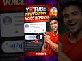 YouTube NEW Feature😱Voice Replies! Reply to Comments with Your VOICE 🎙️🔥