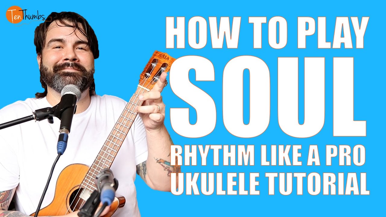How to Play Soul Music like a Master On Ukulele YouTube
