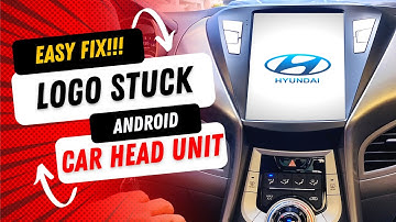 How to fix android car head unit stuck on logo loop.