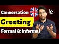 Greetings Formal And Informal Greetings In English
